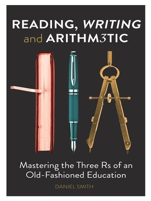 cover image of Reading, Writing and Arithmetic